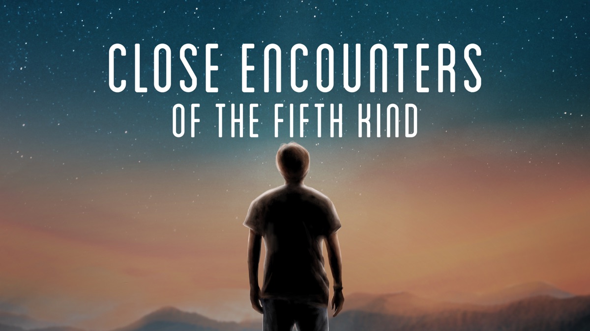 Close Encounters of the Fifth Kind