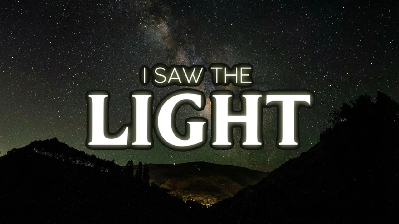 I Saw the Light