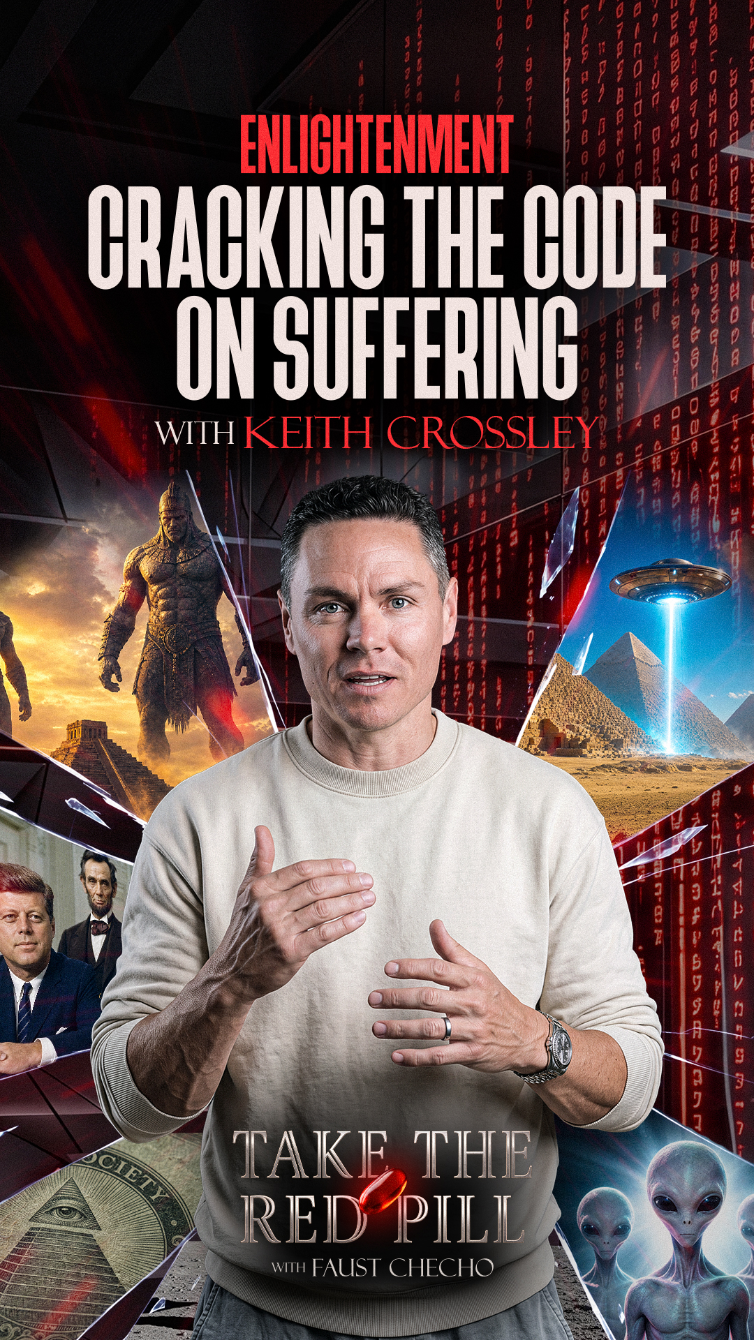 Enlightenment: Cracking the Code on Suffering with Keith Crossley — episode 3